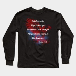 Rise Up on the Wings of Eagles Bible Verse Isaiah 40:31 Long Sleeve T-Shirt